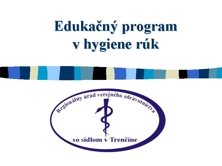 Edukačný program v hygiene rúk 