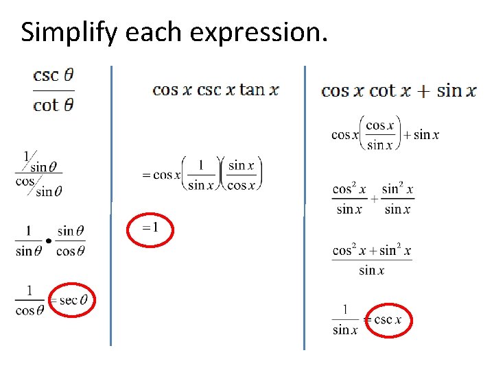 Simplify each expression. 