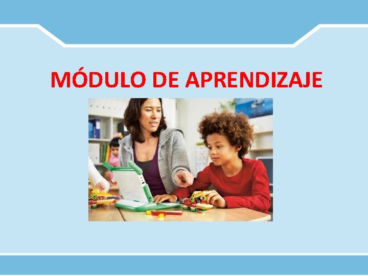 MÓDULO DE APRENDIZAJE 