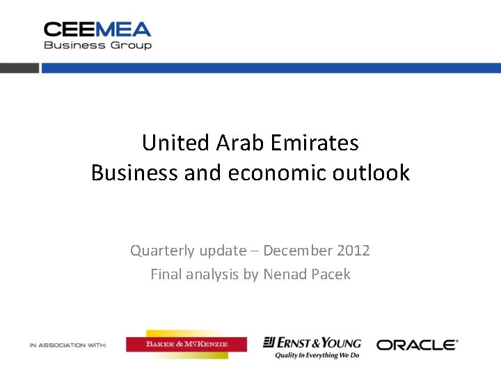 United Arab Emirates Business and economic outlook Quarterly update – December 2012 Final analysis