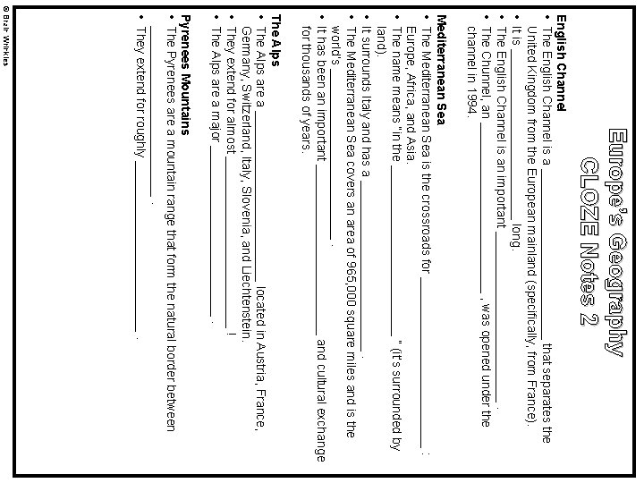 Europe’s Geography CLOZE Notes 2 English Channel • The English Channel is a _____________