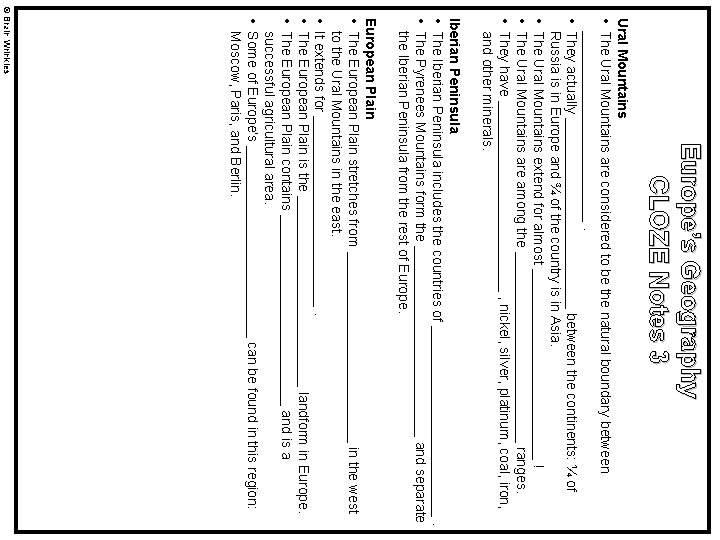 Europe’s Geography CLOZE Notes 3 Ural Mountains • The Ural Mountains are considered to