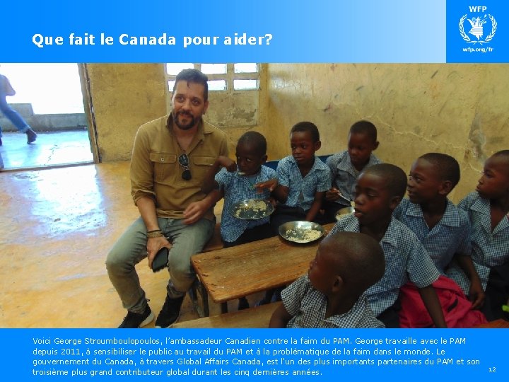 Que fait le Canada pour aider? Voici George Stroumboulopoulos, l’ambassadeur Canadien contre la faim Que fait le Canada pour aider? Voici George Stroumboulopoulos, l’ambassadeur Canadien contre la faim