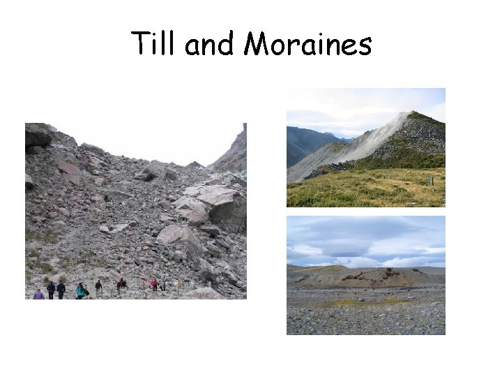 Till and Moraines 