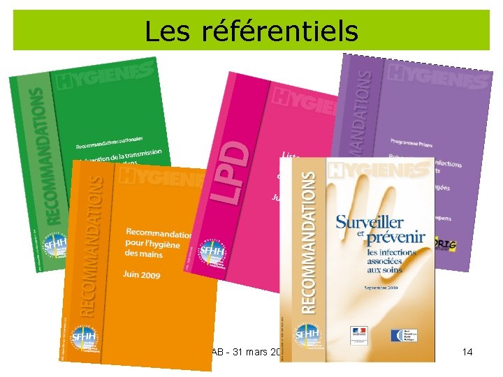 Les référentiels AB - 31 mars 2015 14 