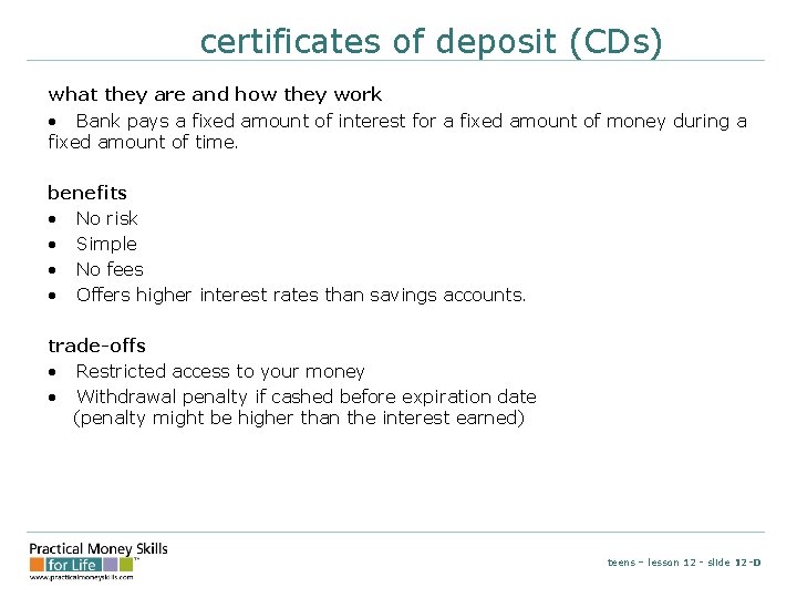 certificates of deposit (CDs) what they are and how they work • Bank pays