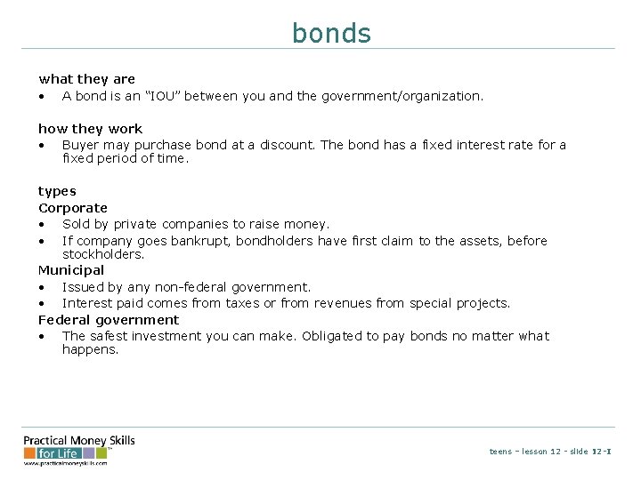 bonds what they are • A bond is an “IOU” between you and the