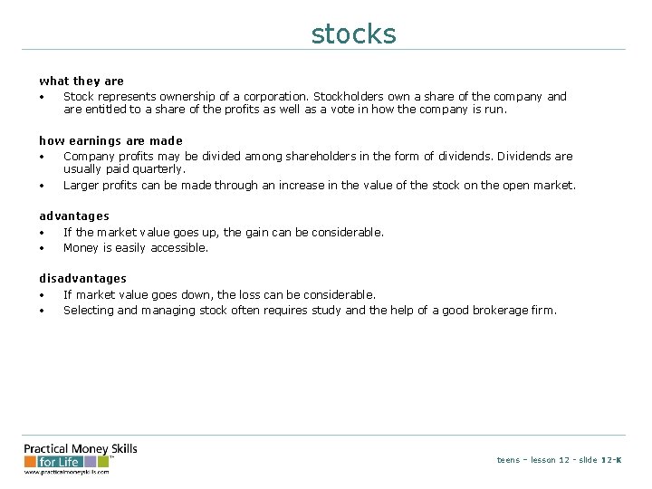 stocks what they are • Stock represents ownership of a corporation. Stockholders own a