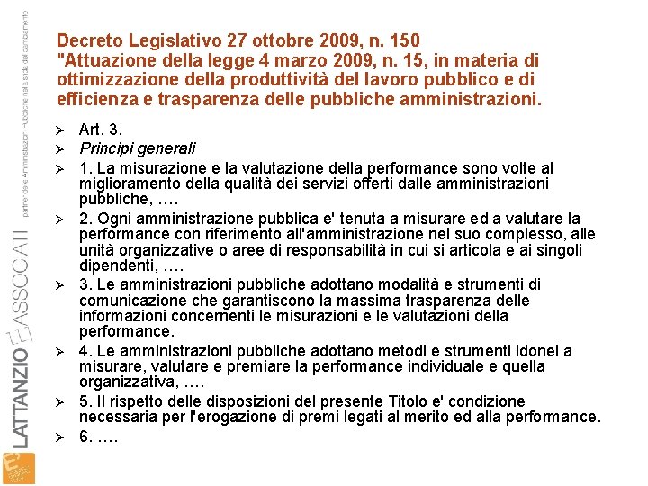 Decreto Legislativo 27 ottobre 2009, n. 150 "Attuazione della legge 4 marzo 2009, n.