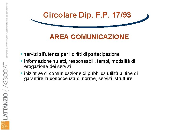 Circolare Dip. F. P. 17/93 AREA COMUNICAZIONE • servizi all’utenza per i diritti di