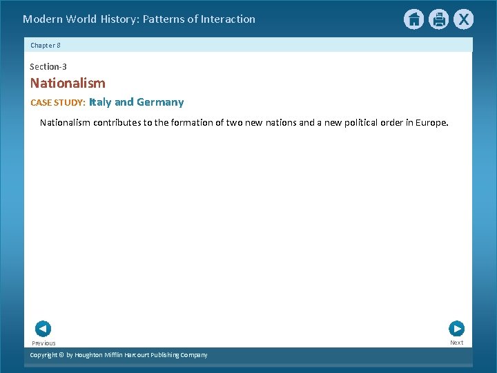 Modern World History: Patterns of Interaction Chapter 8 Section-3 Nationalism CASE STUDY: Italy and