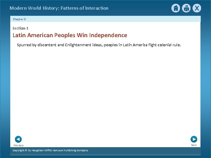 Modern World History: Patterns of Interaction Chapter 8 Section-1 Latin American Peoples Win Independence