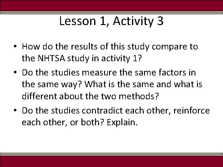 Lesson 1, Activity 3 • How do the results of this study compare to