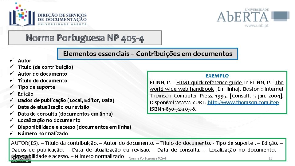 Norma Portuguesa NP 405 -4 ü ü ü Elementos essenciais – Contribuições em documentos