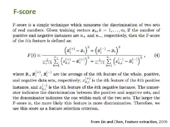 F-score From Lin and Chen, Feature extraction, 2006 