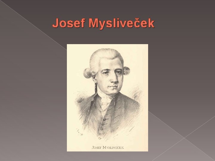 Josef Mysliveček 