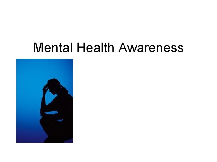 Mental Health Awareness 