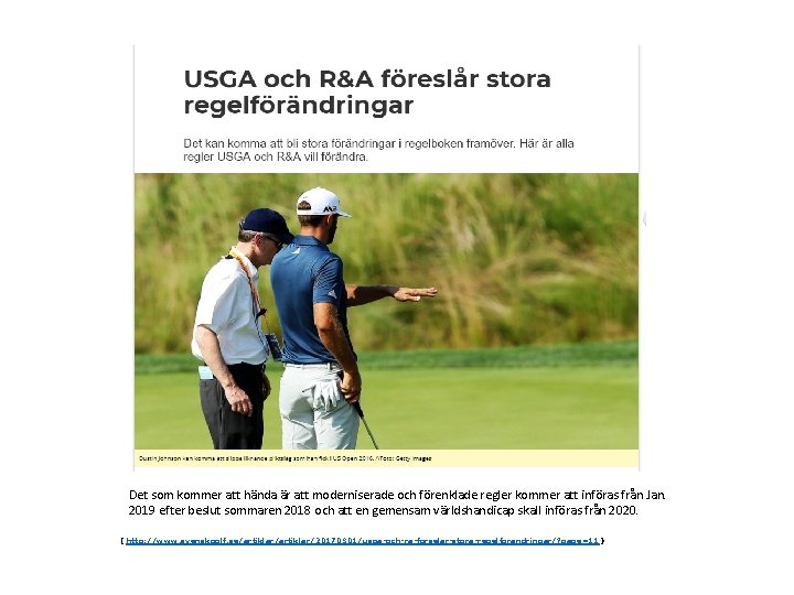 Det som kommer att hända är att moderniserade och förenklade regler kommer att införas