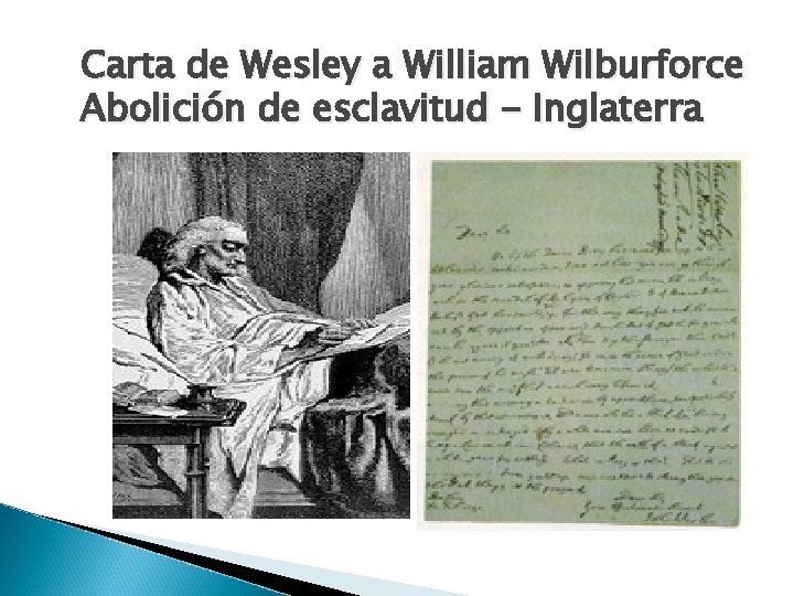 Carta de Wesley a William Wilburforce Abolición de esclavitud - Inglaterra 