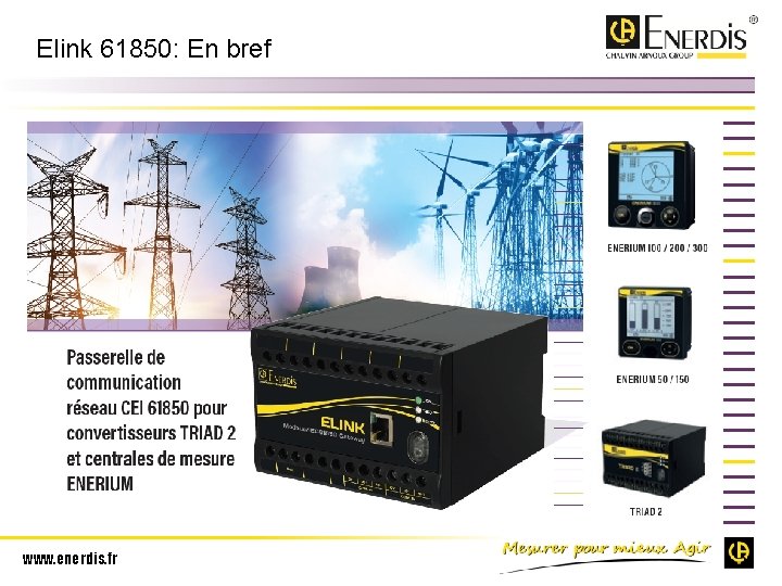 Elink 61850: En bref www. enerdis. fr 