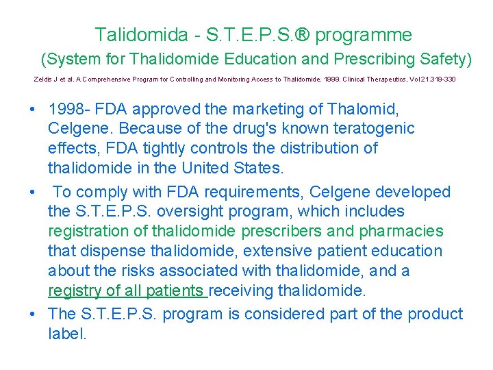 Talidomida - S. T. E. P. S. ® programme (System for Thalidomide Education and