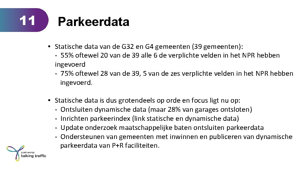 11 Parkeerdata • Statische data van de G 32 en G 4 gemeenten (39