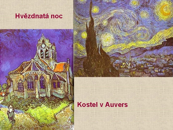 Hvězdnatá noc Kostel v Auvers 