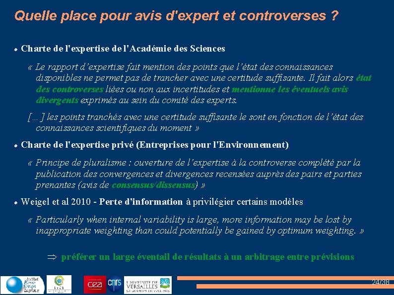 Quelle place pour avis d'expert et controverses ? Charte de l'expertise de l'Académie des