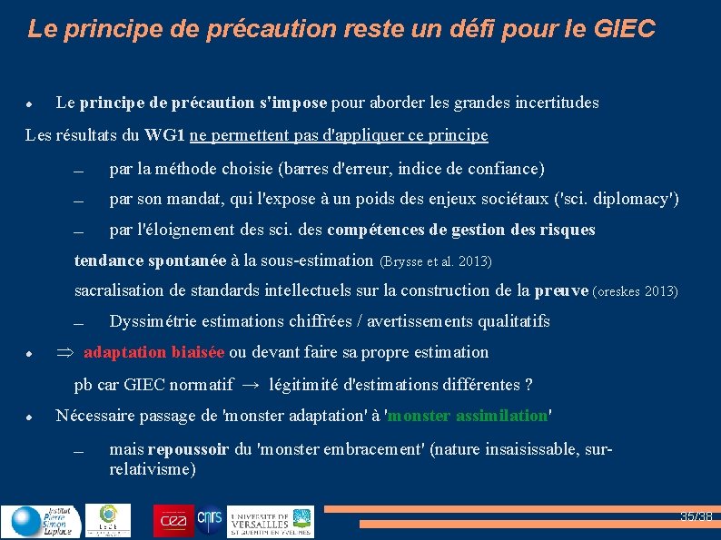 Le principe de précaution reste un défi pour le GIEC Le principe de précaution