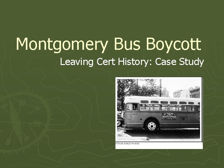 Montgomery Bus Boycott Leaving Cert History: Case Study 