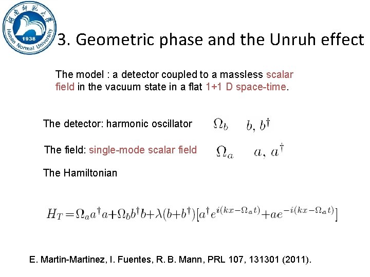 Geometric phase and the Unruh effect Speaker Jiawei