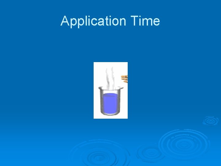 Application Time 