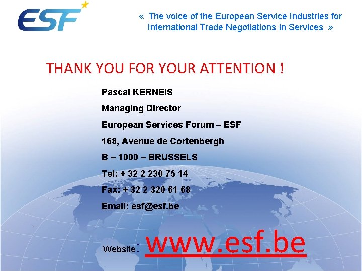  « The voice of the European Service Industries for International Trade Negotiations in