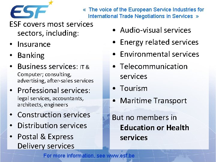  « The voice of the European Service Industries for International Trade Negotiations in