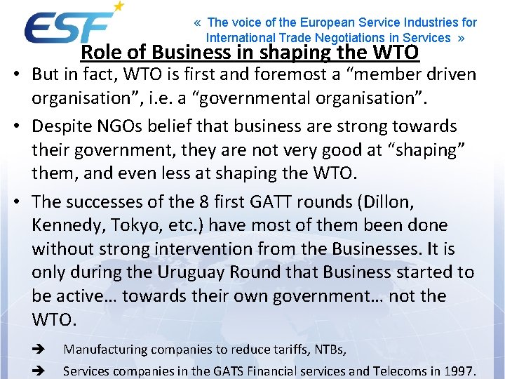  « The voice of the European Service Industries for International Trade Negotiations in