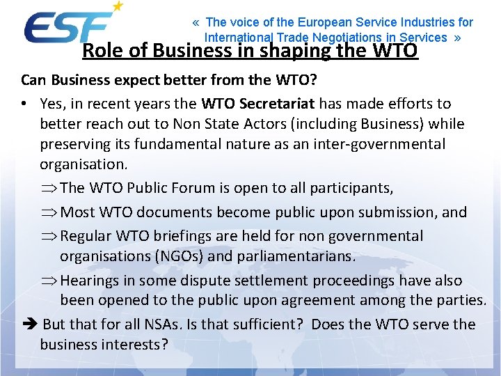  « The voice of the European Service Industries for International Trade Negotiations in