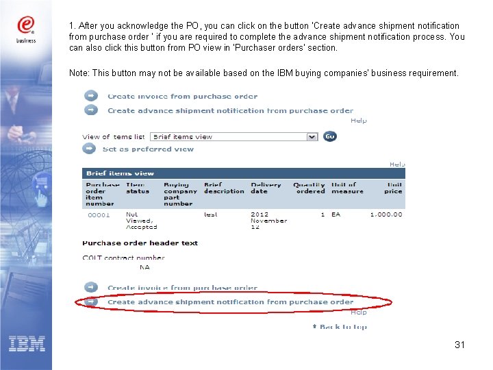 1. After you acknowledge the PO, you can click on the button ‘Create advance