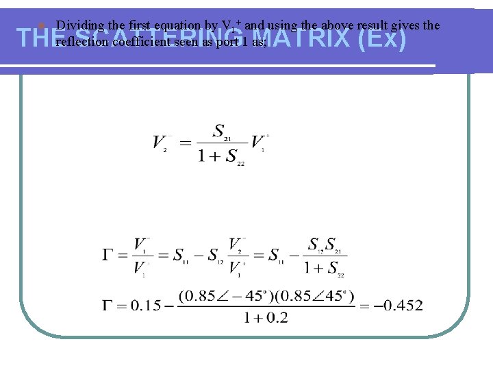 l Dividing the first equation by V 1+ and using the above result gives