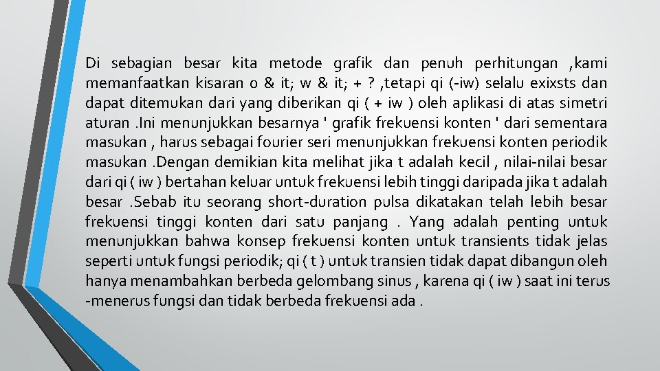 Di sebagian besar kita metode grafik dan penuh perhitungan , kami memanfaatkan kisaran 0