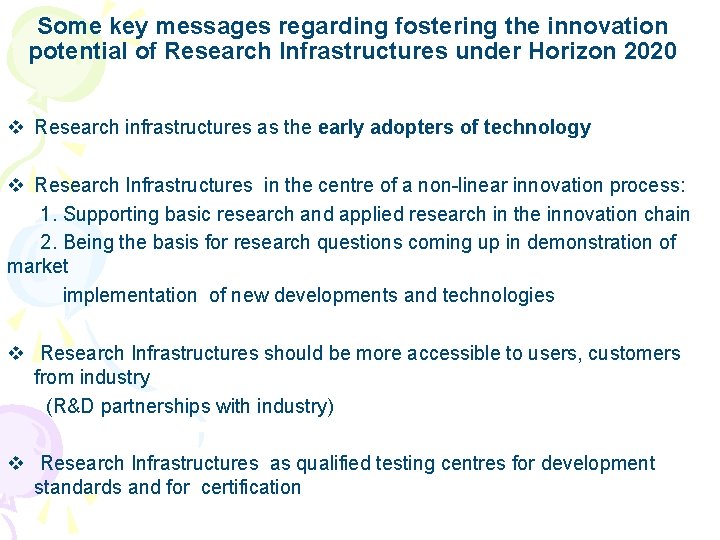 Some key messages regarding fostering the innovation potential of Research Infrastructures under Horizon 2020