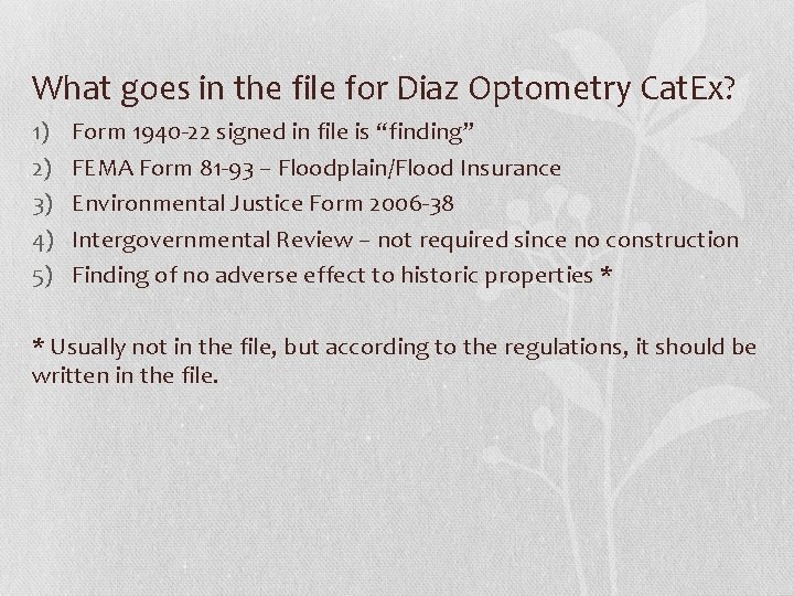 What goes in the file for Diaz Optometry Cat. Ex? 1) 2) 3) 4)