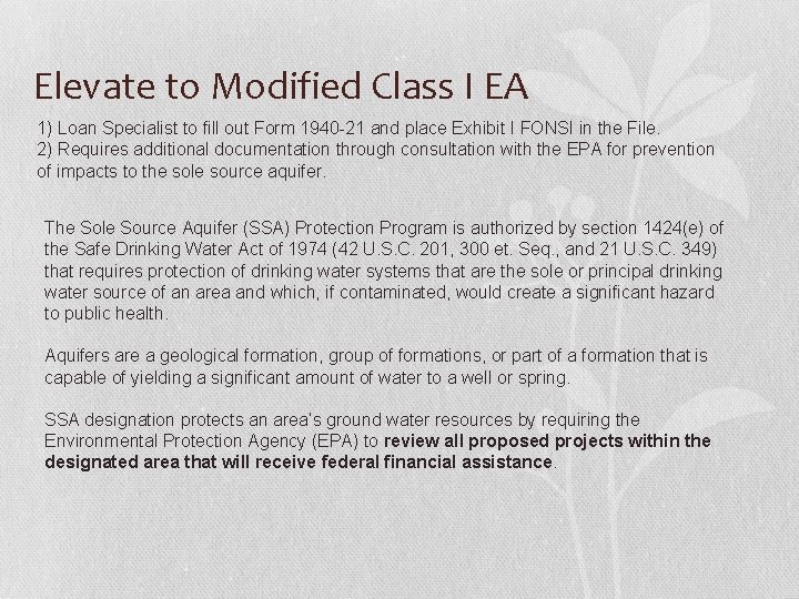 Elevate to Modified Class I EA 1) Loan Specialist to fill out Form 1940