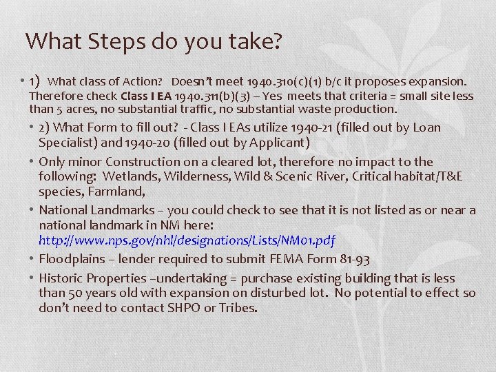 What Steps do you take? • 1) What class of Action? Doesn’t meet 1940.