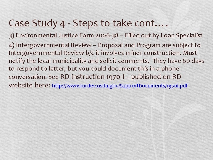 Case Study 4 - Steps to take cont…. 3) Environmental Justice Form 2006 -38