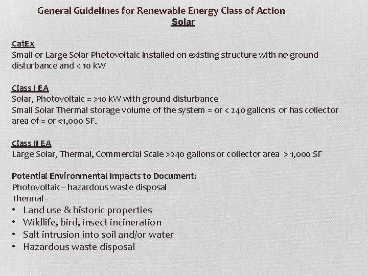  General Guidelines for Renewable Energy Class of Action Solar Cat. Ex Small or