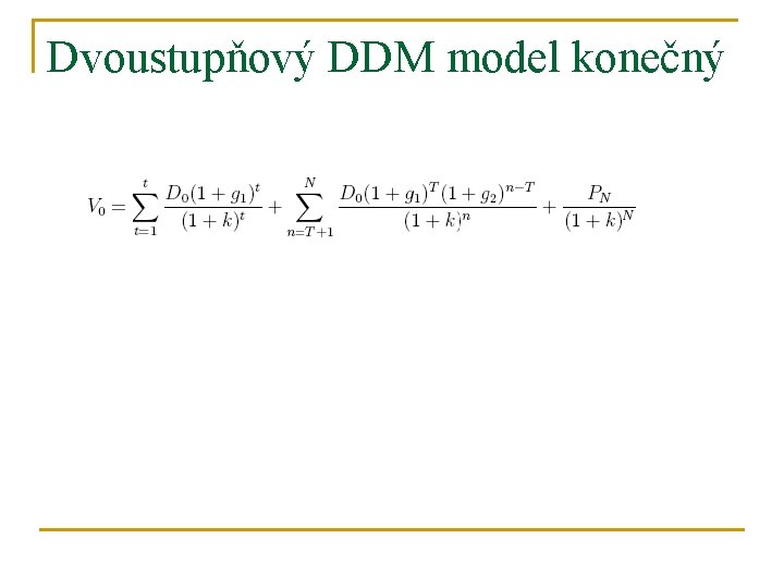 Dvoustupňový DDM model konečný 