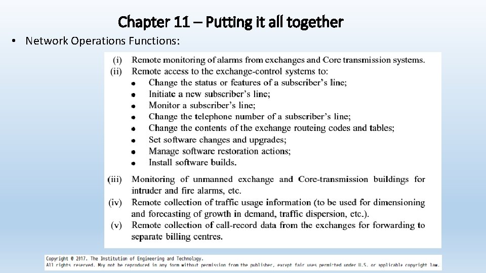 Chapter 11 – Putting it all together • Network Operations Functions: 