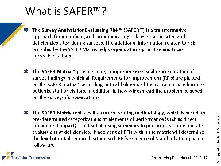 What is SAFER™? z The Survey Analysis for Evaluating Risk™ (SAFER™) is a transformative What is SAFER™? z The Survey Analysis for Evaluating Risk™ (SAFER™) is a transformative