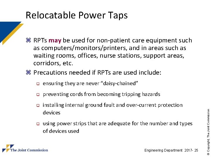 Relocatable Power Taps z RPTs may be used for non-patient care equipment such q Relocatable Power Taps z RPTs may be used for non-patient care equipment such q