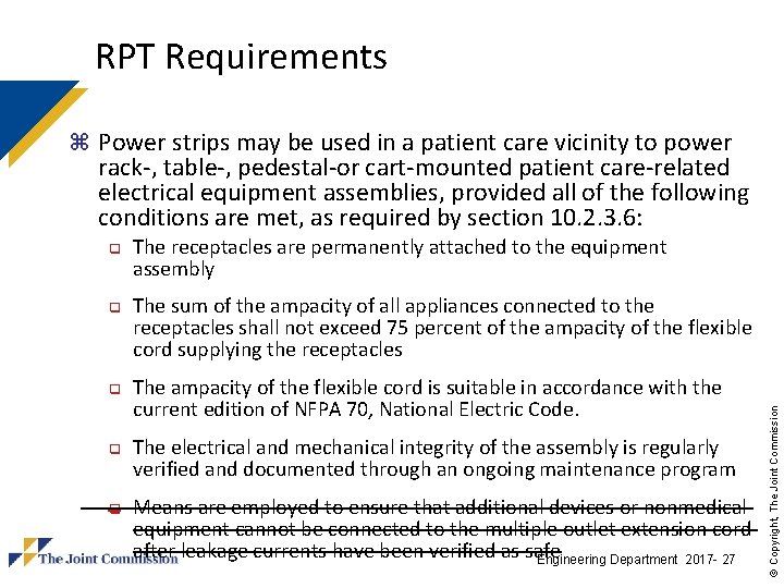 RPT Requirements z Power strips may be used in a patient care vicinity to RPT Requirements z Power strips may be used in a patient care vicinity to